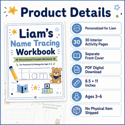 Liam’s Name Tracing Workbook | 30 Printable Handwriting Activities for Preschool & Kindergarten Ages 3–6