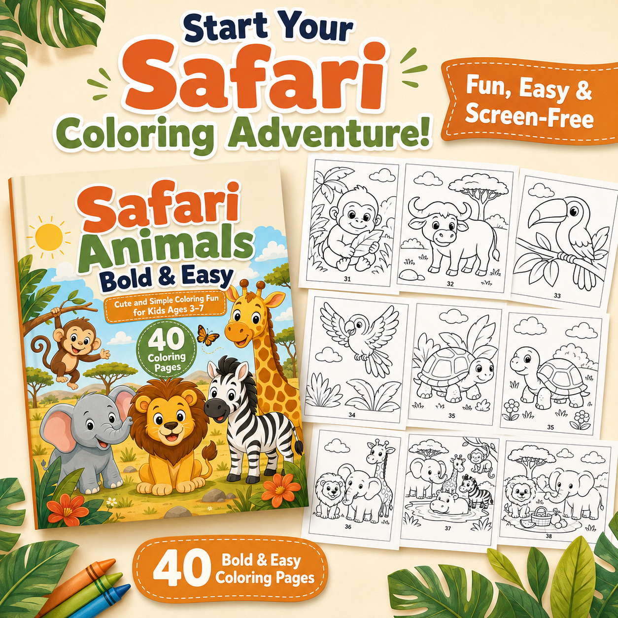 Safari Animals Bold &amp; Easy Coloring Book for Kids Ages 3–7 | 40 Printable Safari Coloring Pages